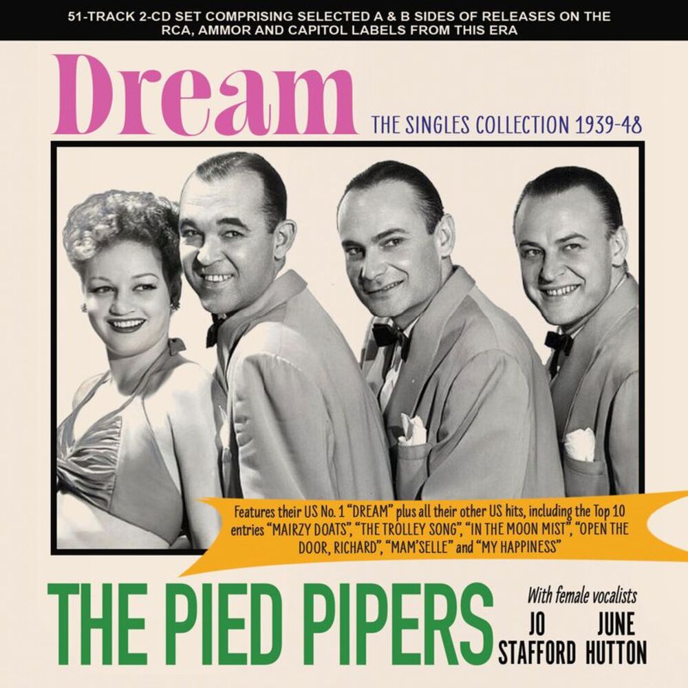 The Pied Pipers - Dream: The Singles Collection 1939-48  CD